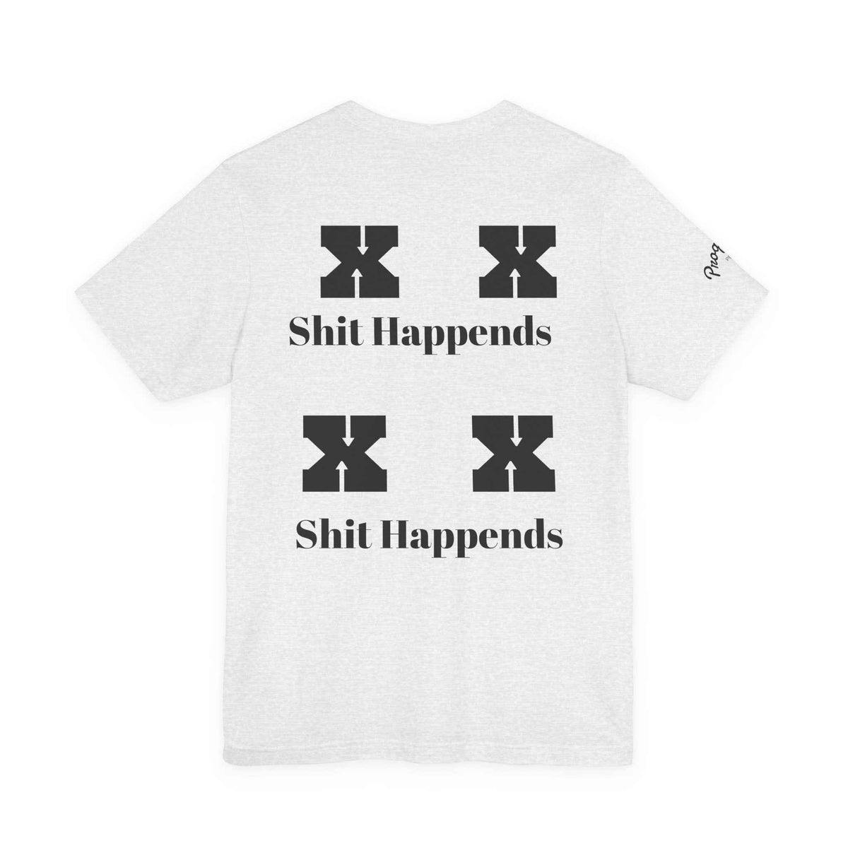 Funny 'Shit Happends' Graphic Tee — Sadface Photo Front, Bold Back Print - JSM-Street Dreams